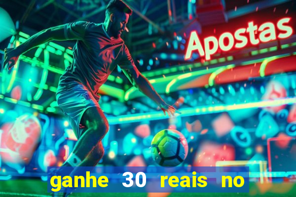 ganhe 30 reais no cadastro tigre
